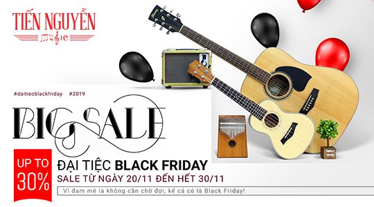 Big Sale - Đại tiệc Black Friday giảm giá tới 30% !!!